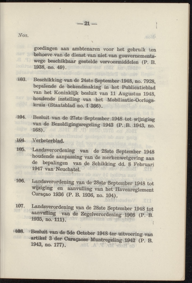 Publicatieblad van Curaçao en onderhoorigheden, behelzende de publicatien, notificatien, reglementen ... voor die bezittingen uitgevaardigd in de jaren .. - 