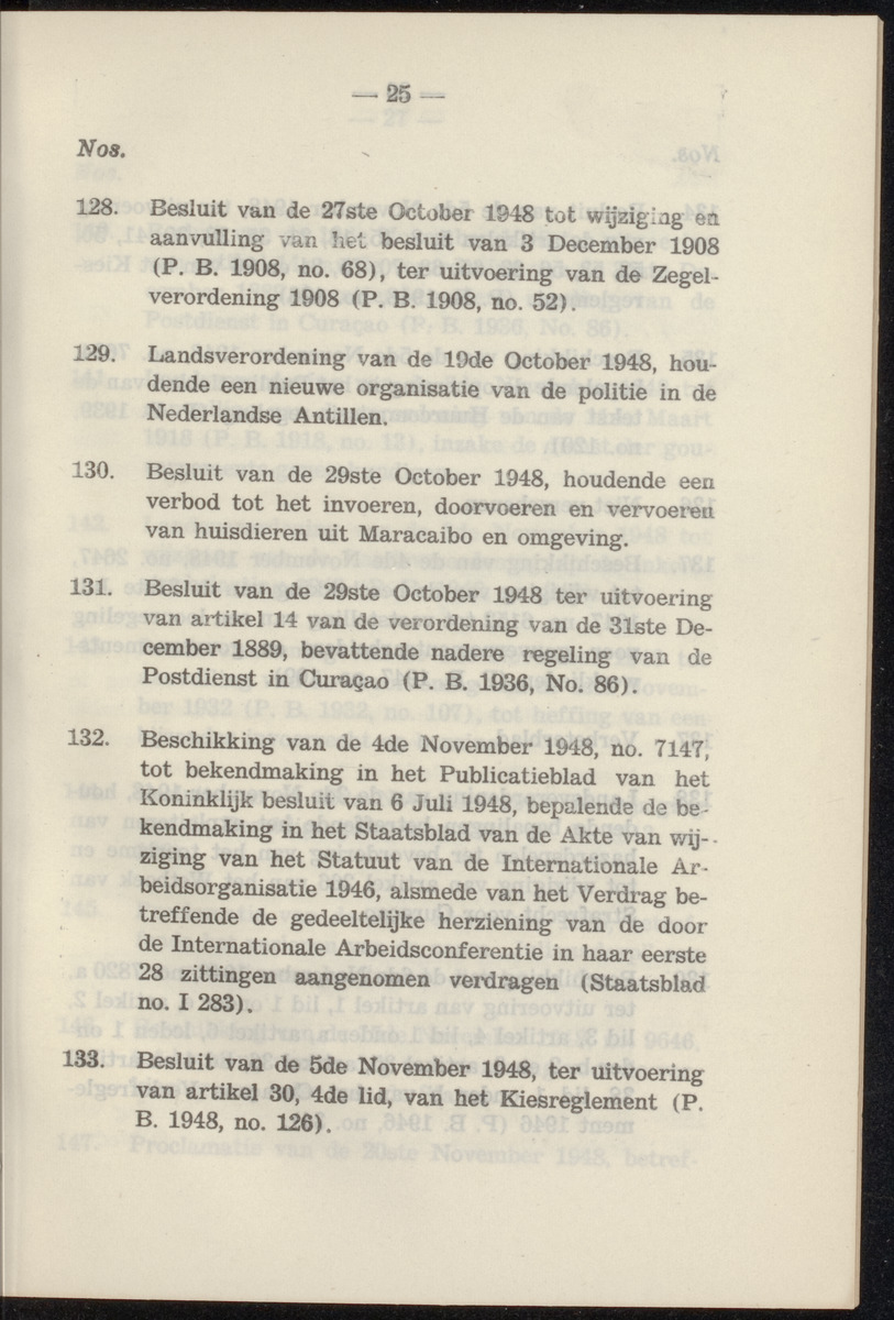 Publicatieblad van Curaçao en onderhoorigheden, behelzende de publicatien, notificatien, reglementen ... voor die bezittingen uitgevaardigd in de jaren .. - 