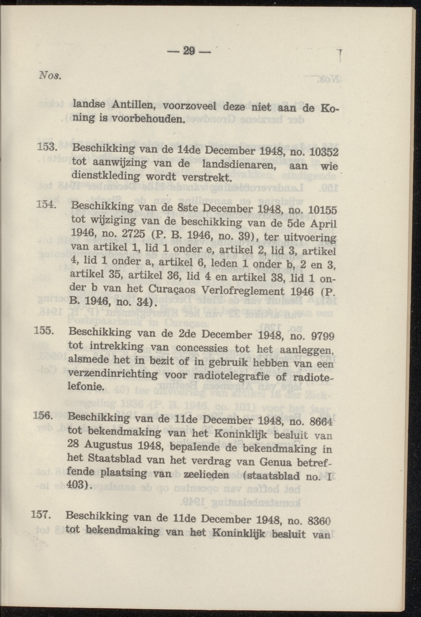Publicatieblad van Curaçao en onderhoorigheden, behelzende de publicatien, notificatien, reglementen ... voor die bezittingen uitgevaardigd in de jaren .. - 
