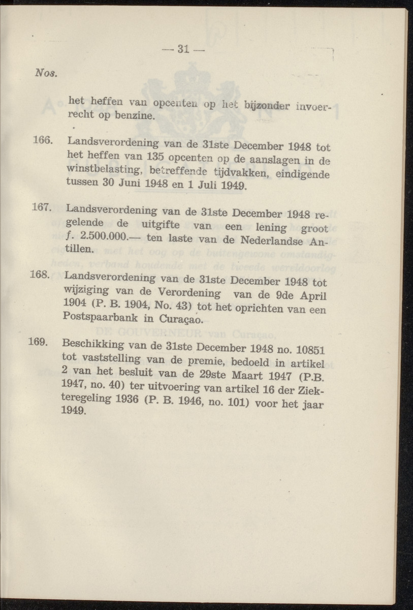 Publicatieblad van Curaçao en onderhoorigheden, behelzende de publicatien, notificatien, reglementen ... voor die bezittingen uitgevaardigd in de jaren .. - 