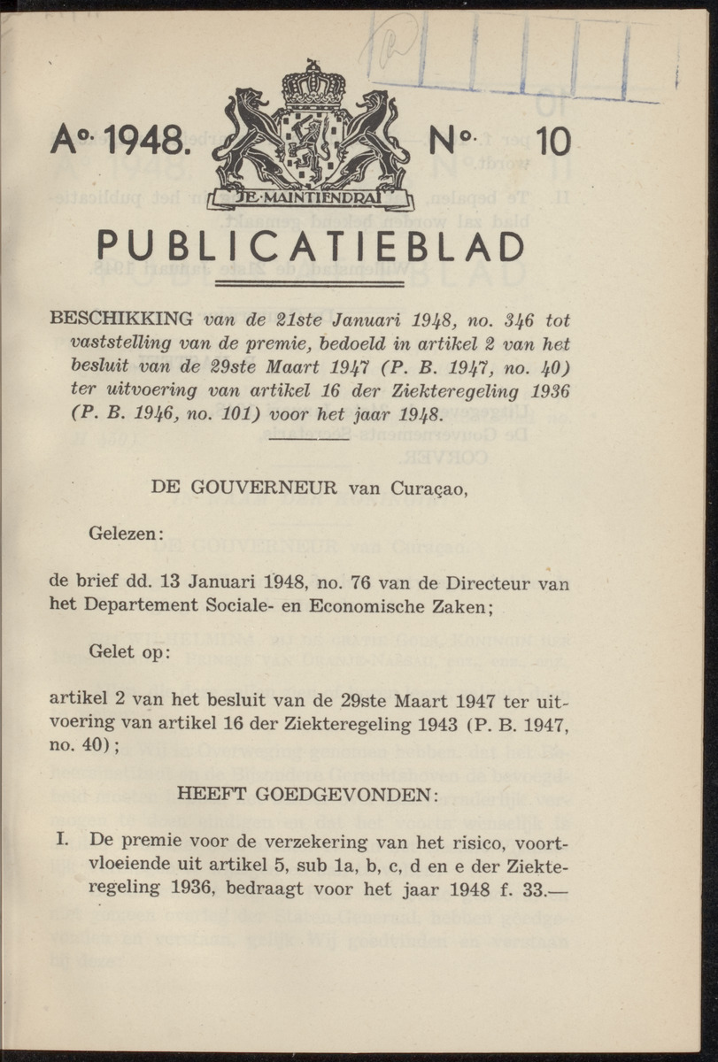 Publicatieblad van Curaçao en onderhoorigheden, behelzende de publicatien, notificatien, reglementen ... voor die bezittingen uitgevaardigd in de jaren .. - 
