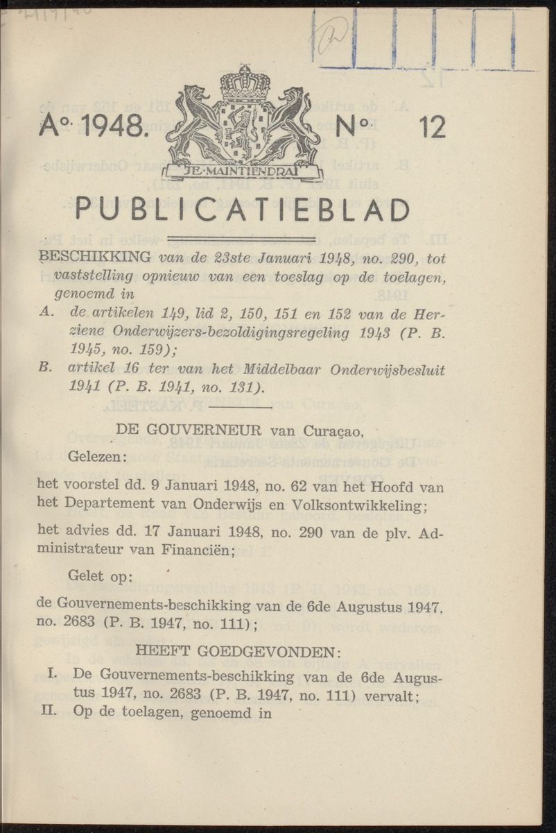 Publicatieblad van Curaçao en onderhoorigheden, behelzende de publicatien, notificatien, reglementen ... voor die bezittingen uitgevaardigd in de jaren .. - 