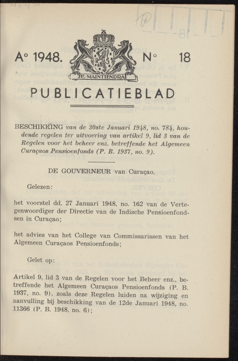 Publicatieblad van Curaçao en onderhoorigheden, behelzende de publicatien, notificatien, reglementen ... voor die bezittingen uitgevaardigd in de jaren .. - 