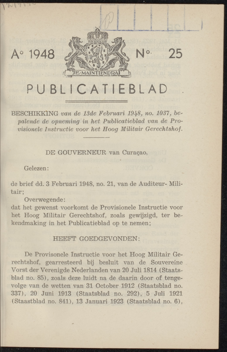 Publicatieblad van Curaçao en onderhoorigheden, behelzende de publicatien, notificatien, reglementen ... voor die bezittingen uitgevaardigd in de jaren .. - 