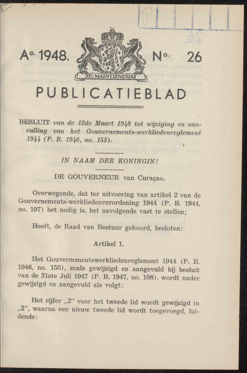 Publicatieblad van Curaçao en onderhoorigheden, behelzende de publicatien, notificatien, reglementen ... voor die bezittingen uitgevaardigd in de jaren .. - 