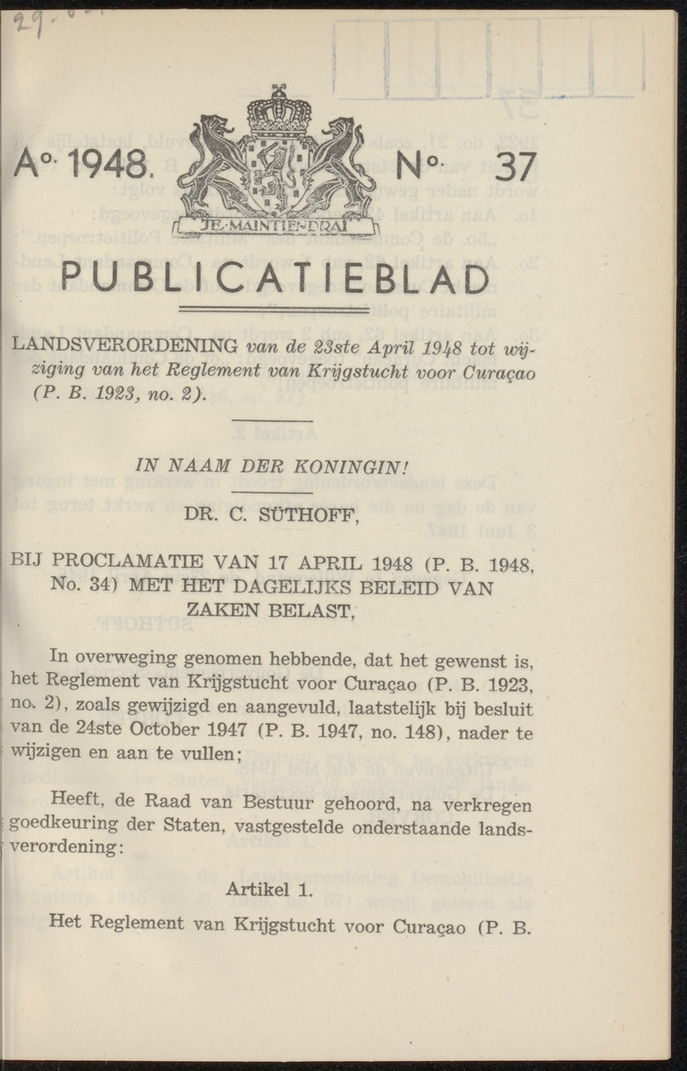 Publicatieblad van Curaçao en onderhoorigheden, behelzende de publicatien, notificatien, reglementen ... voor die bezittingen uitgevaardigd in de jaren .. - 