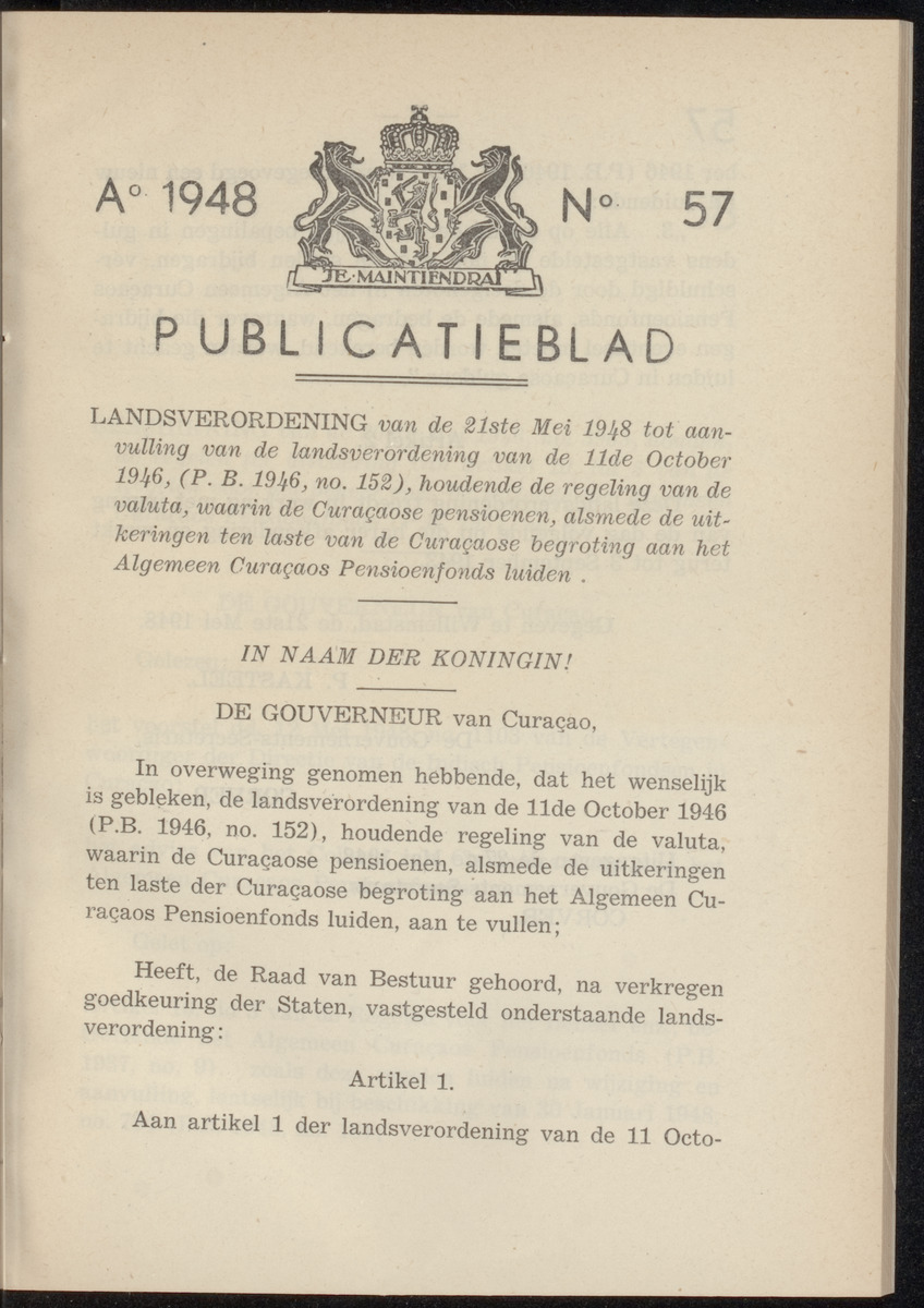 Publicatieblad van Curaçao en onderhoorigheden, behelzende de publicatien, notificatien, reglementen ... voor die bezittingen uitgevaardigd in de jaren .. - 