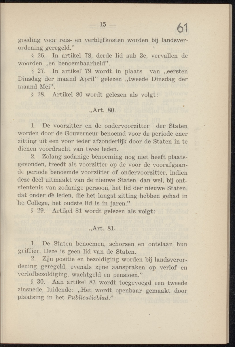 Publicatieblad van Curaçao en onderhoorigheden, behelzende de publicatien, notificatien, reglementen ... voor die bezittingen uitgevaardigd in de jaren .. - 