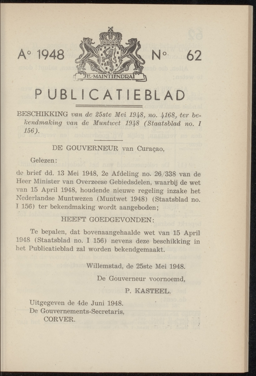 Publicatieblad van Curaçao en onderhoorigheden, behelzende de publicatien, notificatien, reglementen ... voor die bezittingen uitgevaardigd in de jaren .. - 