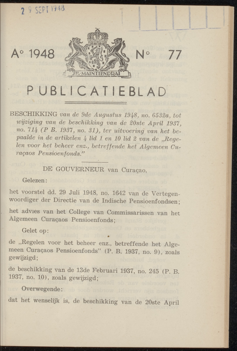 Publicatieblad van Curaçao en onderhoorigheden, behelzende de publicatien, notificatien, reglementen ... voor die bezittingen uitgevaardigd in de jaren .. - 
