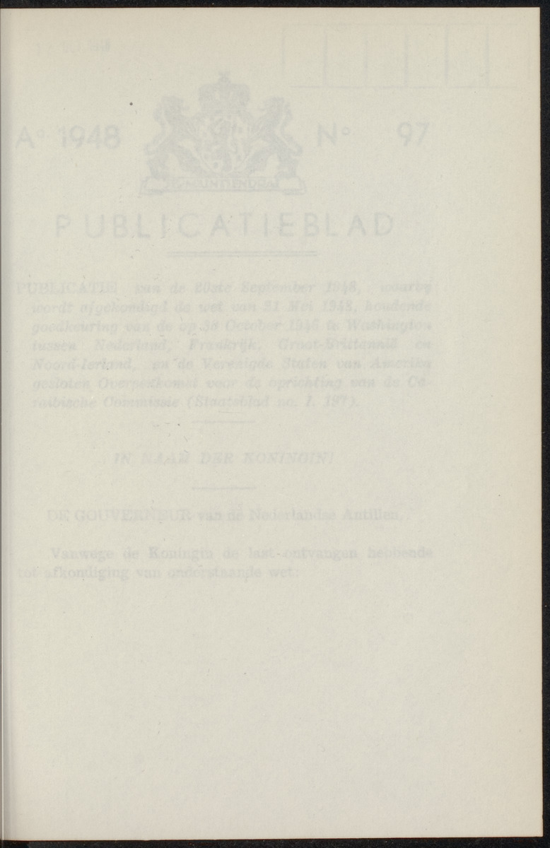 Publicatieblad van Curaçao en onderhoorigheden, behelzende de publicatien, notificatien, reglementen ... voor die bezittingen uitgevaardigd in de jaren .. - 