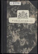 Publicatieblad van Curaçao en onderhoorigheden, behelzende de publicatien, notificatien, reglementen ... voor die bezittingen uitgevaardigd in de jaren ..