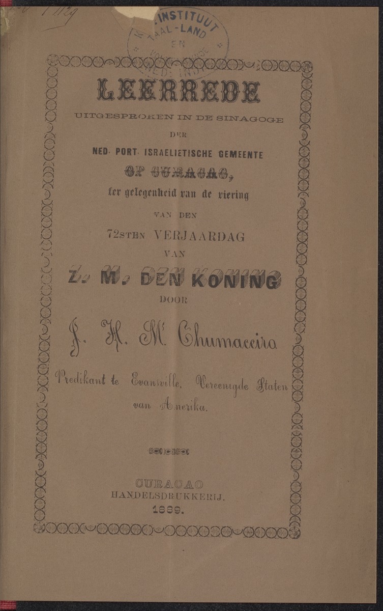 Leerrede uitgesproken in de sinagoge der Ned. Port. Israelietische Gemeente op Curaçao, ter gelegenheid van de viering van den 72en verjaardag van Z.M. den Koning - 