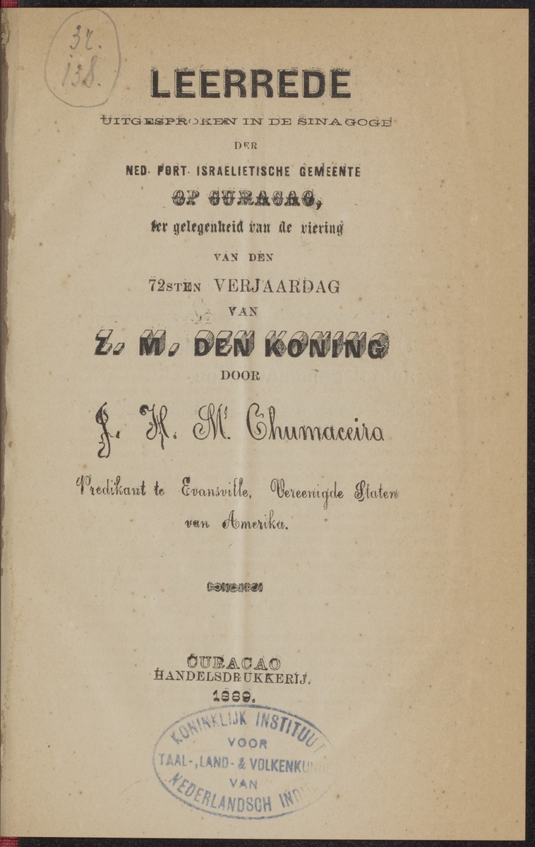 Leerrede uitgesproken in de sinagoge der Ned. Port. Israelietische Gemeente op Curaçao, ter gelegenheid van de viering van den 72en verjaardag van Z.M. den Koning - 