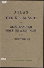 Atlas der R.K. missie in Nederlandsch Oost- en West-Indië
