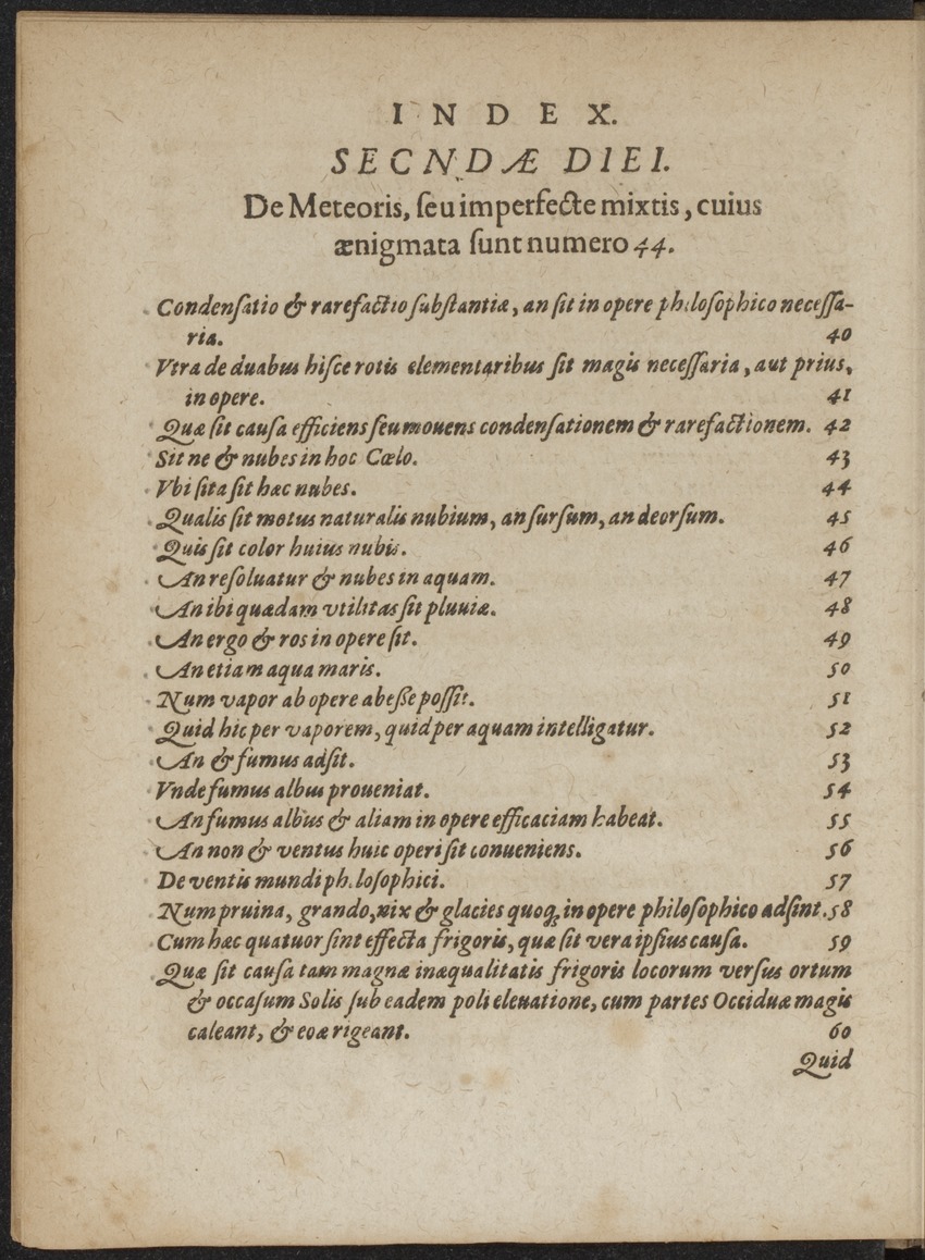 Septimana Philosophica, qua Aenigmata aureola de omni naturae genere a Salomone ... et ... Regina Saba, nec non Hyramo ... in modum Colloquii proponuntur & enodantur - 