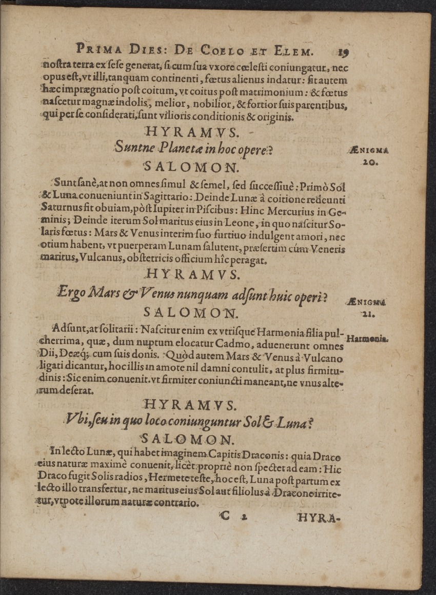 Septimana Philosophica, qua Aenigmata aureola de omni naturae genere a Salomone ... et ... Regina Saba, nec non Hyramo ... in modum Colloquii proponuntur & enodantur - 