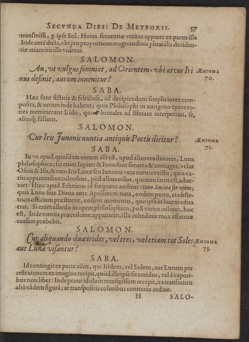 Septimana Philosophica, qua Aenigmata aureola de omni naturae genere a Salomone ... et ... Regina Saba, nec non Hyramo ... in modum Colloquii proponuntur & enodantur - 