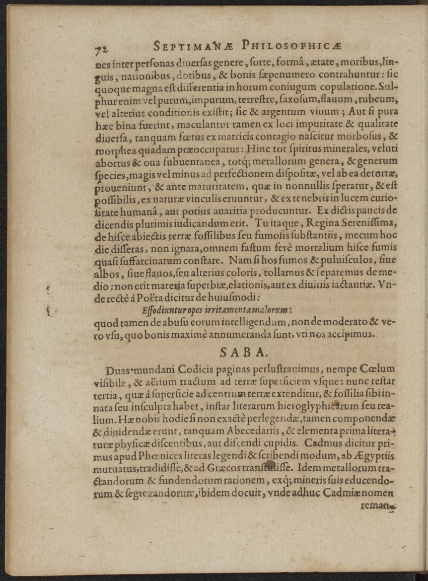 Septimana Philosophica, qua Aenigmata aureola de omni naturae genere a Salomone ... et ... Regina Saba, nec non Hyramo ... in modum Colloquii proponuntur & enodantur - 