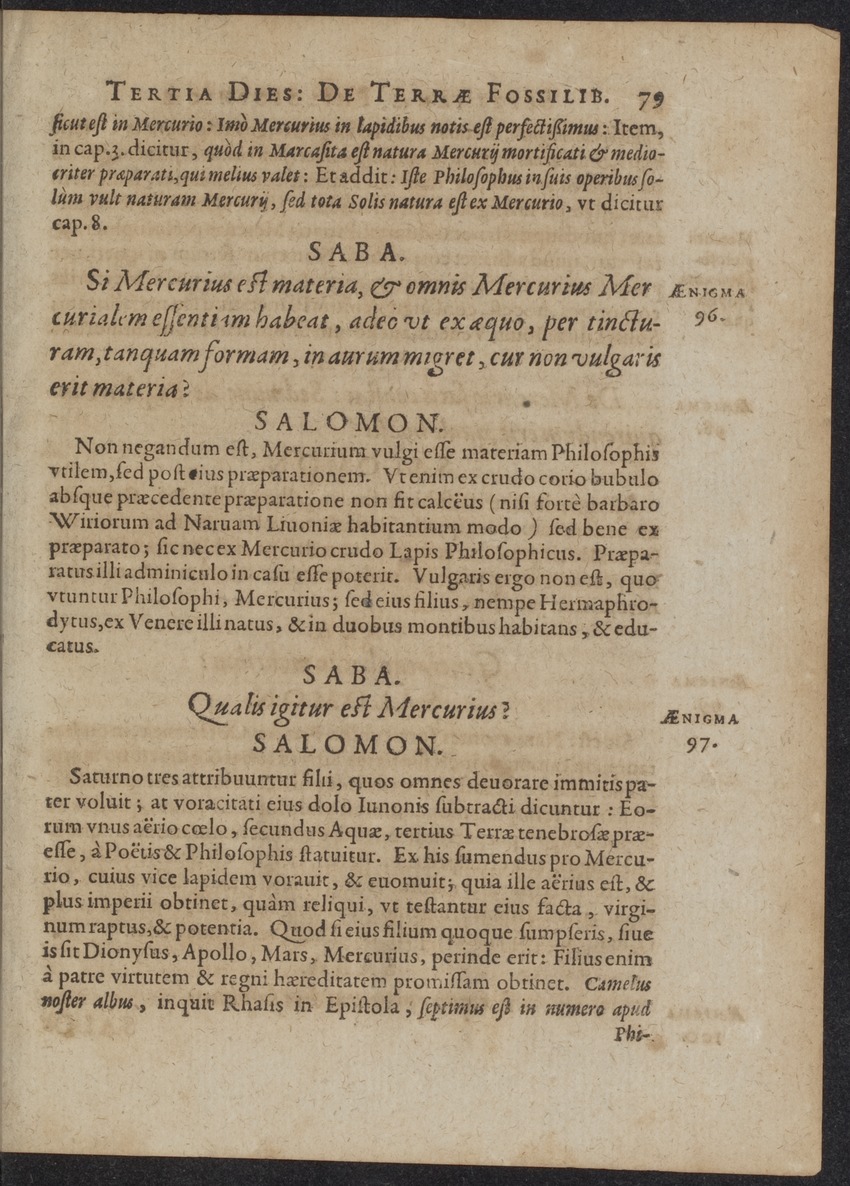 Septimana Philosophica, qua Aenigmata aureola de omni naturae genere a Salomone ... et ... Regina Saba, nec non Hyramo ... in modum Colloquii proponuntur & enodantur - 