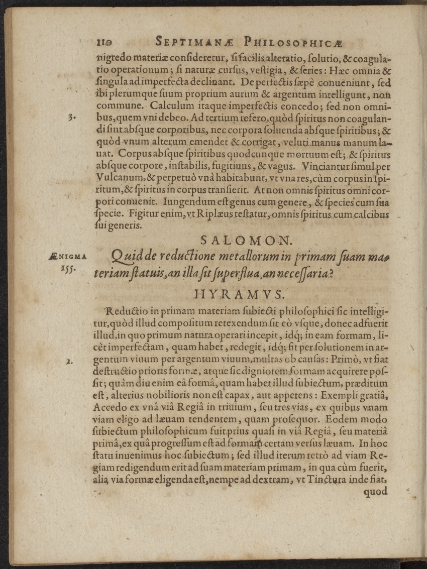 Septimana Philosophica, qua Aenigmata aureola de omni naturae genere a Salomone ... et ... Regina Saba, nec non Hyramo ... in modum Colloquii proponuntur & enodantur - 