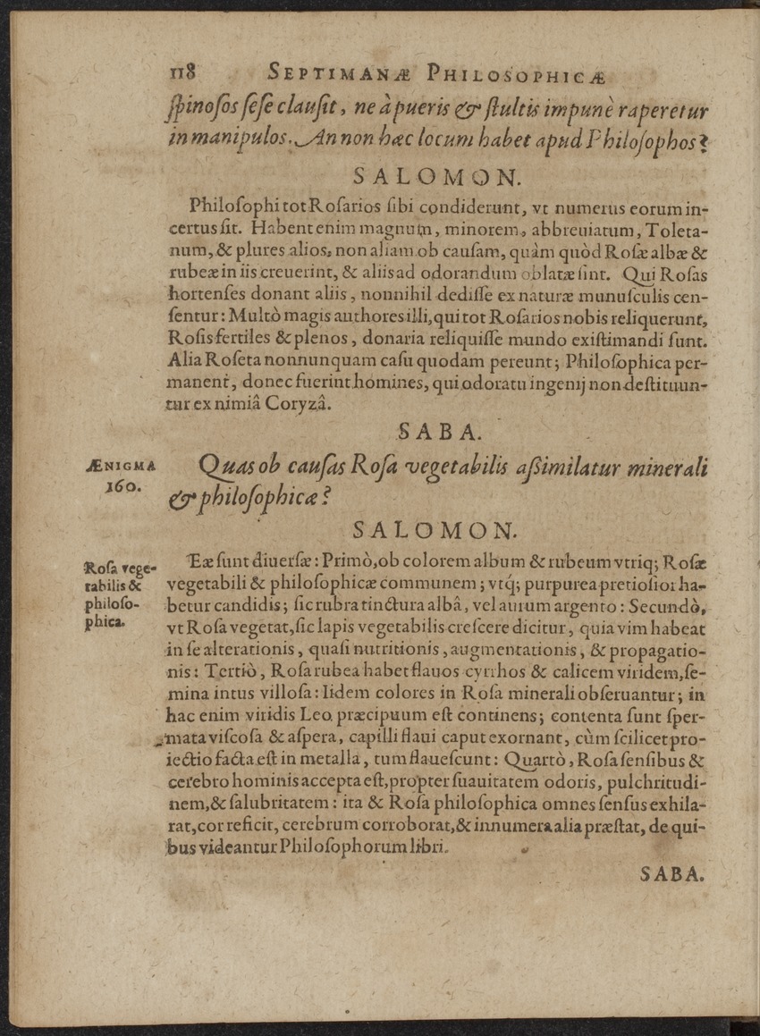 Septimana Philosophica, qua Aenigmata aureola de omni naturae genere a Salomone ... et ... Regina Saba, nec non Hyramo ... in modum Colloquii proponuntur & enodantur - 
