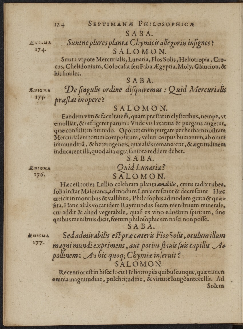 Septimana Philosophica, qua Aenigmata aureola de omni naturae genere a Salomone ... et ... Regina Saba, nec non Hyramo ... in modum Colloquii proponuntur & enodantur - 