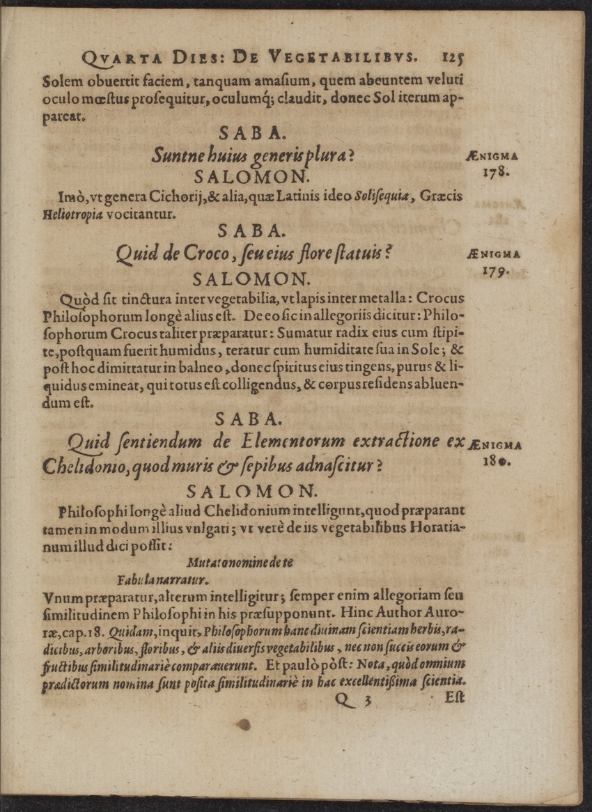 Septimana Philosophica, qua Aenigmata aureola de omni naturae genere a Salomone ... et ... Regina Saba, nec non Hyramo ... in modum Colloquii proponuntur & enodantur - 