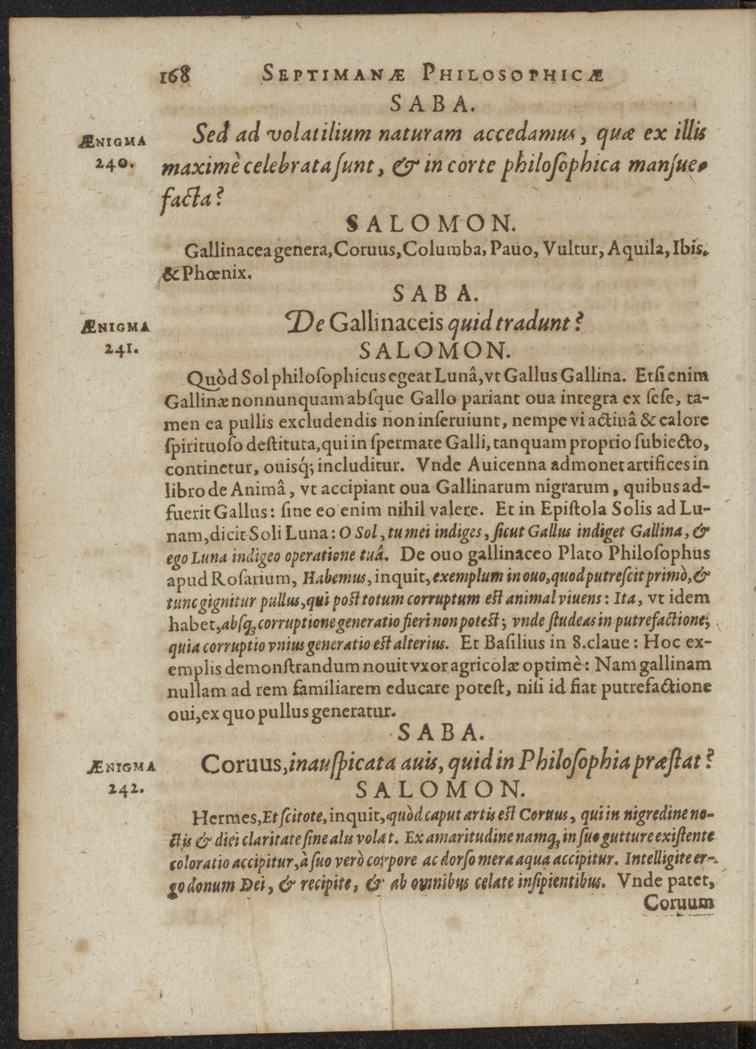 Septimana Philosophica, qua Aenigmata aureola de omni naturae genere a Salomone ... et ... Regina Saba, nec non Hyramo ... in modum Colloquii proponuntur & enodantur - 