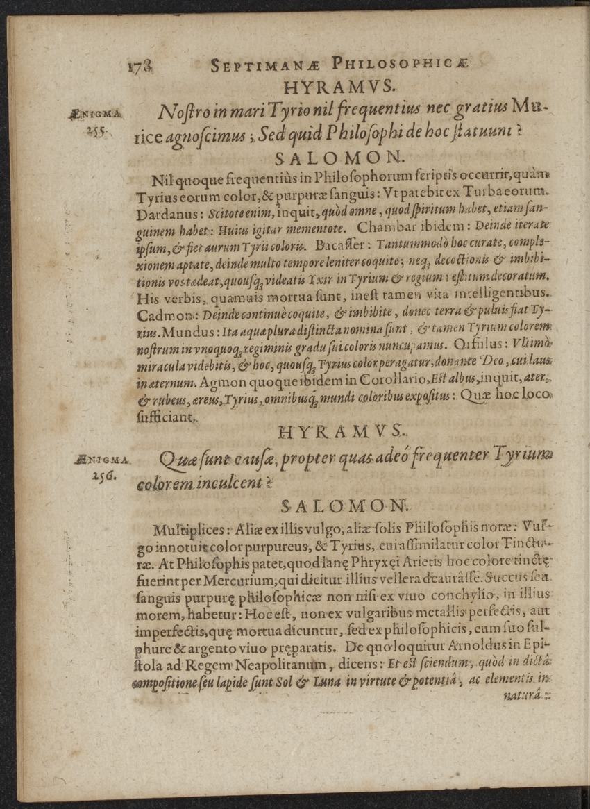 Septimana Philosophica, qua Aenigmata aureola de omni naturae genere a Salomone ... et ... Regina Saba, nec non Hyramo ... in modum Colloquii proponuntur & enodantur - 