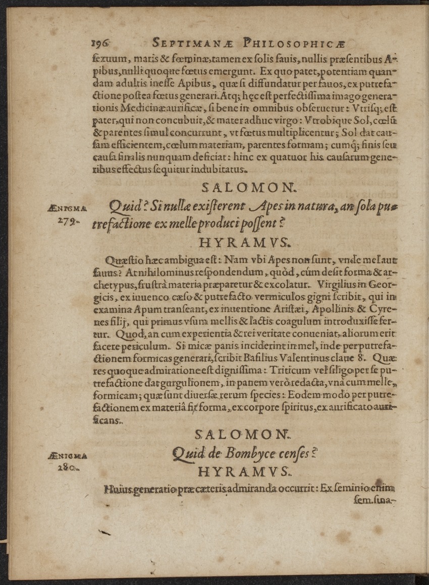 Septimana Philosophica, qua Aenigmata aureola de omni naturae genere a Salomone ... et ... Regina Saba, nec non Hyramo ... in modum Colloquii proponuntur & enodantur - 