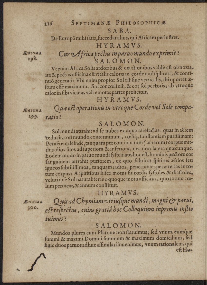 Septimana Philosophica, qua Aenigmata aureola de omni naturae genere a Salomone ... et ... Regina Saba, nec non Hyramo ... in modum Colloquii proponuntur & enodantur - 