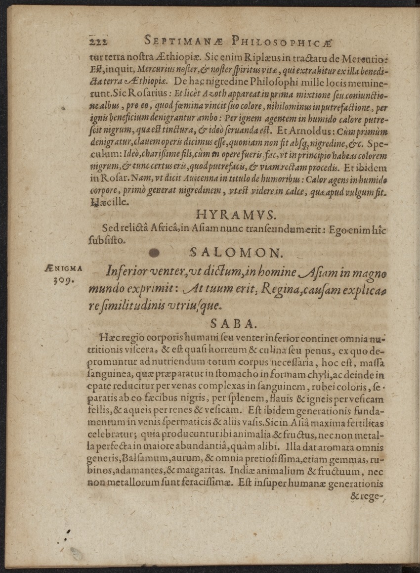 Septimana Philosophica, qua Aenigmata aureola de omni naturae genere a Salomone ... et ... Regina Saba, nec non Hyramo ... in modum Colloquii proponuntur & enodantur - 