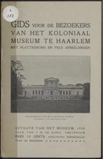 Gids voor de bezoekers van het Koloniaal Museum te Haarlem