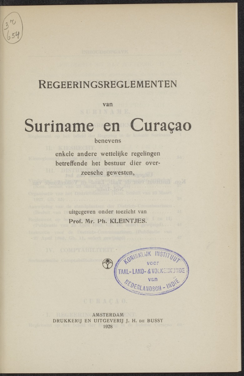 Regeeringsreglementen van Suriname en Curaçao, benevens enkele andere wettelijke regelingen betreffende het bestuur dier overzeesche gewesten - 