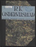 R.K. onderwijsblad voor de Nederlandse Antillen