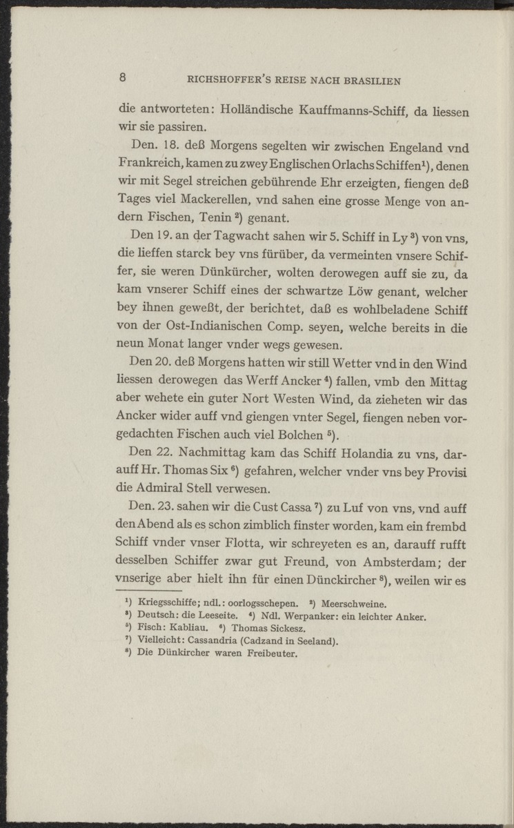 Reisebeschreibungen von deutschen Beamten und Kriegsleuten im Dienst der niederländischen West- und Ost-Indischen Kompagnien, 1602-1797 - 