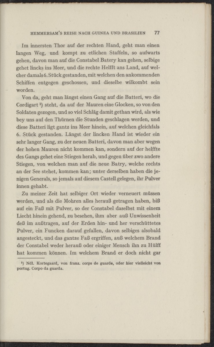 Reisebeschreibungen von deutschen Beamten und Kriegsleuten im Dienst der niederländischen West- und Ost-Indischen Kompagnien, 1602-1797 - 