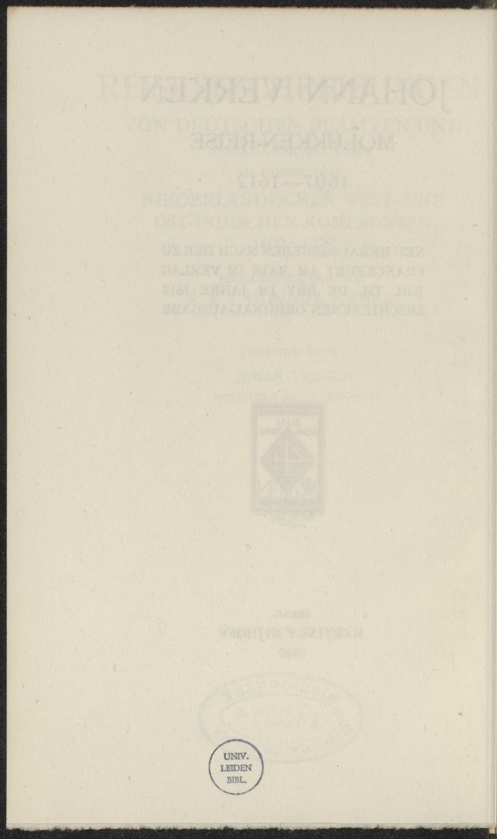 Reisebeschreibungen von deutschen Beamten und Kriegsleuten im Dienst der niederländischen West- und Ost-Indischen Kompagnien, 1602-1797 - 