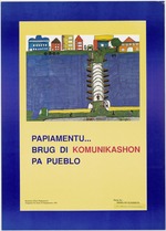 Affiche 'Papiamentu... brug di komunikashon pa pueblo'
