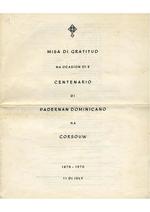 Misa di gratitud na ocasion di e Centenario di Padernan Dominicano na Corsouw ; 1870-1970