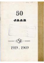 50 jaar CSC 1919 - 1969