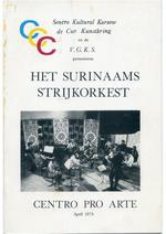 Surinaams strijkorkest, Het