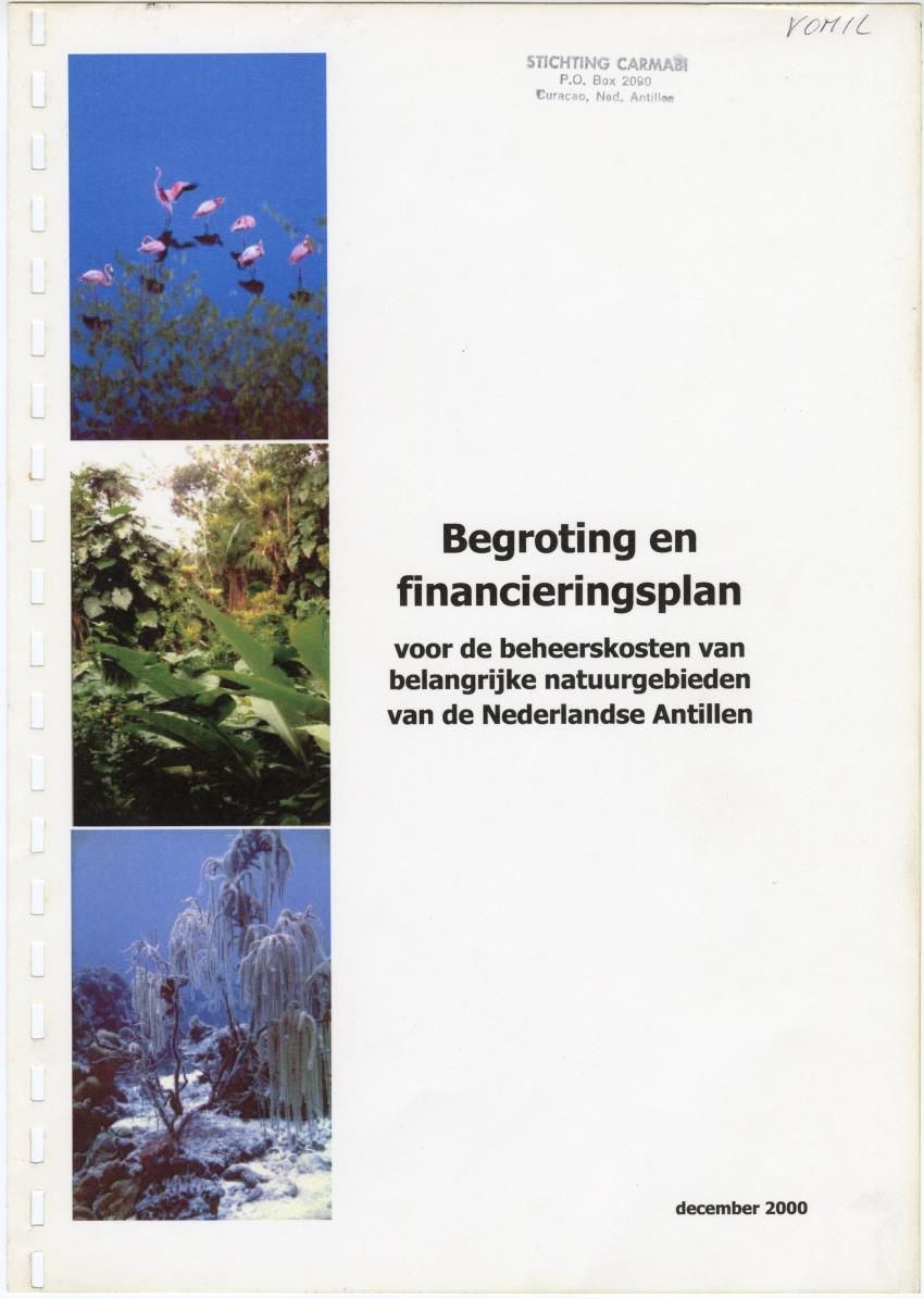 Begroting en financieringsplan - voor de beheerskosten van belangrijke natuurgebieden van de Nederlandse Antillen - New Page