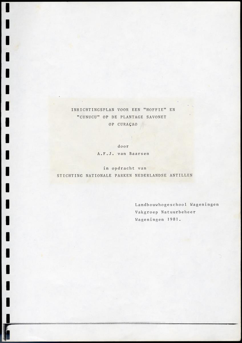 INRICHTINGSPLAN VOOR EEN "HOFFIE" EN "CUNUCU" OP DE PLANTAGE SAVONET OP CURACAO - New Page