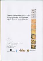 Photo-acclimation and adaptation of a depth generalist Symbiodinium type in the coral genus Madracis