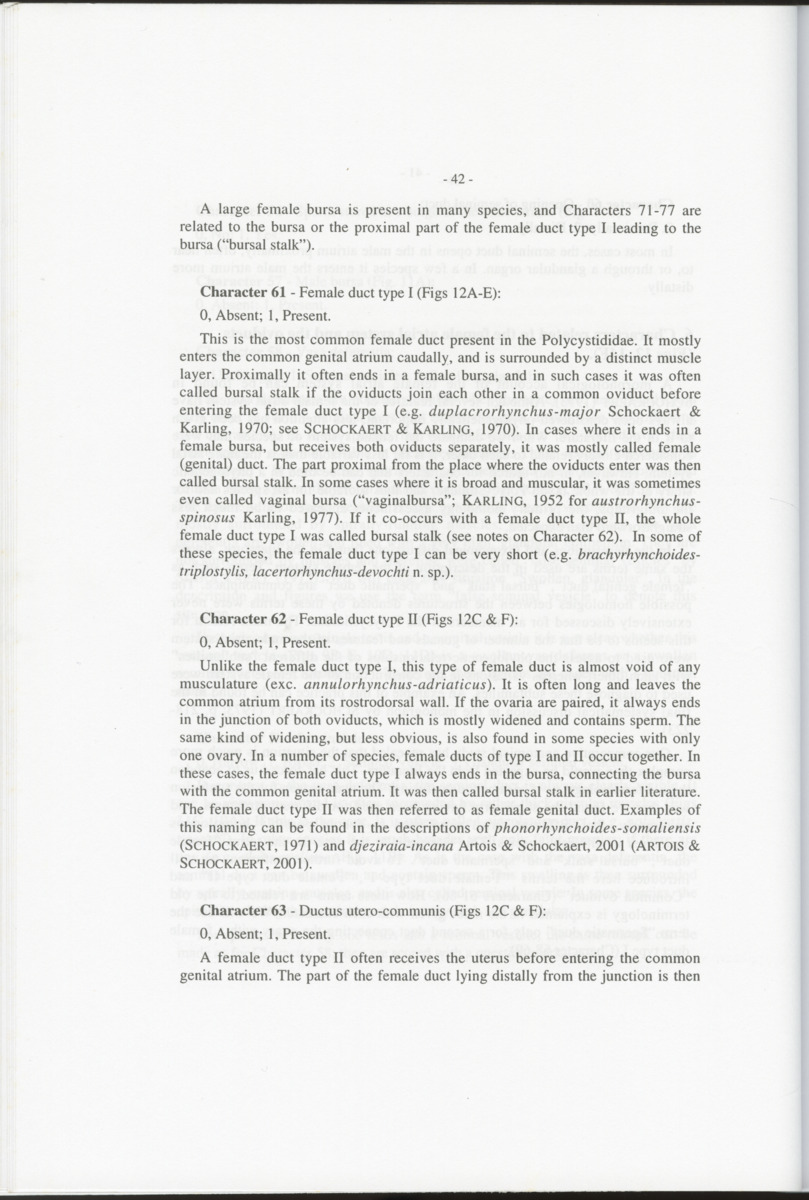 Z-Cladistic analysis of the Polycystididae (Platyhelminthes Kalyptorrhynchia), with application of phylogenetic nomenclature - New Page