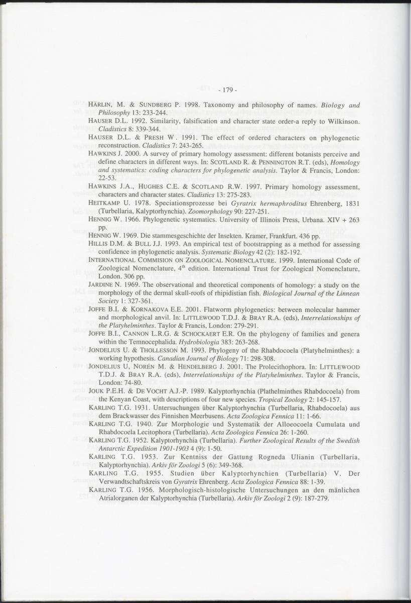 Z-Cladistic analysis of the Polycystididae (Platyhelminthes Kalyptorrhynchia), with application of phylogenetic nomenclature - New Page