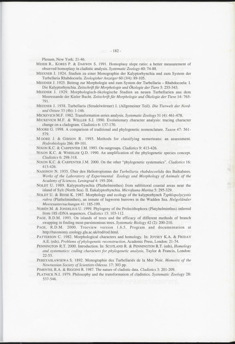 Z-Cladistic analysis of the Polycystididae (Platyhelminthes Kalyptorrhynchia), with application of phylogenetic nomenclature - New Page