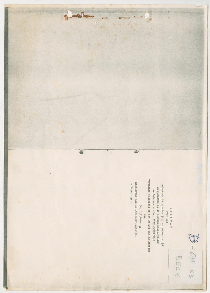 Z-Rapport over het gedurende de maanden juli en augustus 1961 in Suriname en de Nederlandse Antillen ten behoeve van het tien jaren plan verrichte onderzoek op het gebied van de Bosbouw - New Page